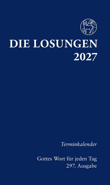 Die Worte "DIE LOSUNGEN 2027", darunter "Terminkalender", "Gottes Wort für jeden Tag", "297. Ausgabe". Oben ein einfaches Logo.