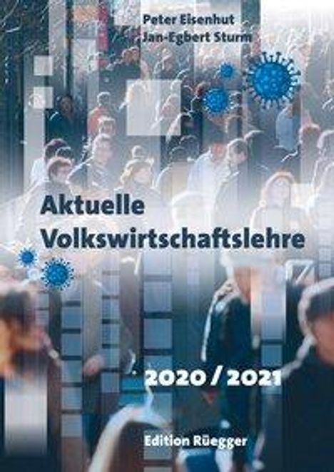 Jan-Egbert Sturm: Sturm: Kombi Buch u. PDF Aktuelle Volkswirtschaftsl. 2020/21, Buch