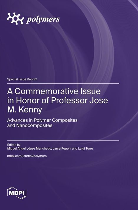 Miguel Ángel López Manchado: A Commemorative Issue in Honor of Professor Jose M. Kenny, Buch