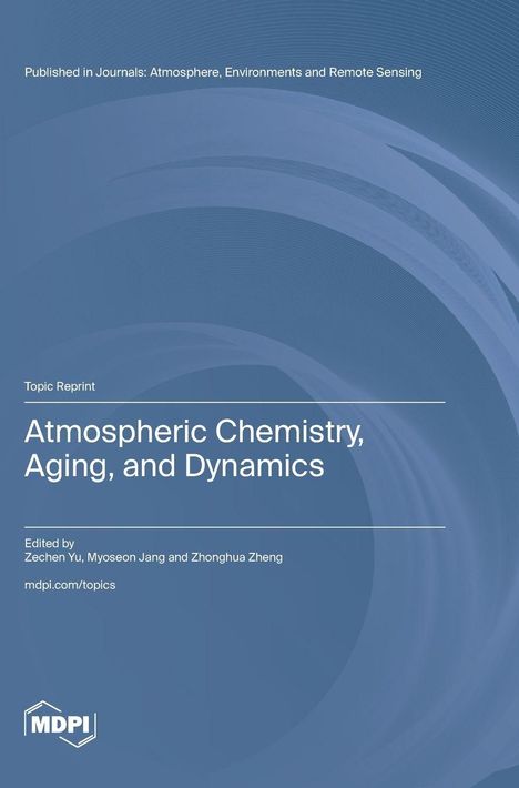 Text: "Atmospheric Chemistry, Aging, and Dynamics." Blaues Design, abstrakte Wirbelmuster.