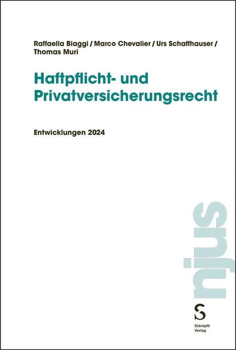Raffaella Biaggi: Haftpflicht- und Privatversicherungsrecht, Buch