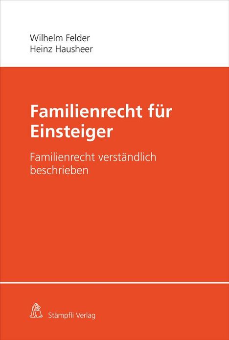 Wilhelm Felder: Familienrecht für Einsteiger, Buch