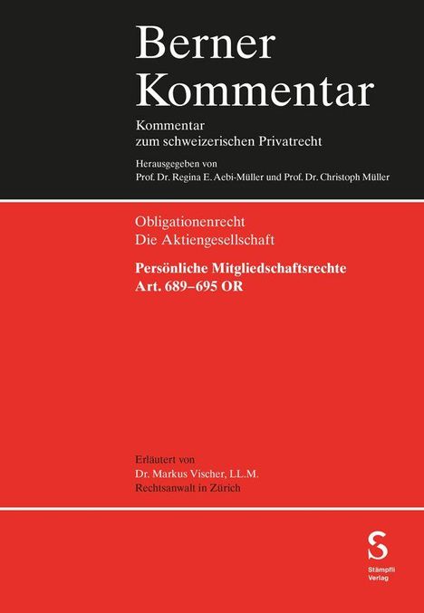 Berner Kommentar, Obligationenrecht, Art. 689–695 OR. Erläutert von Dr. Markus Vischer. Schwarzer und roter Hintergrund.