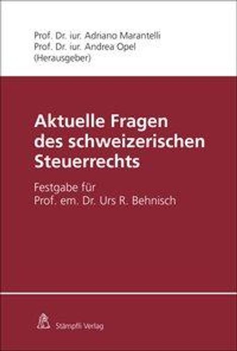 Aktuelle Fragen des schweizerischen Steuerrechts, Buch