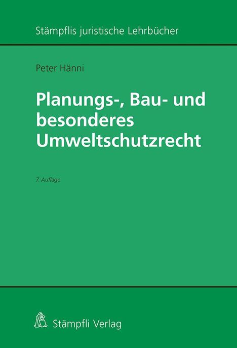 Peter Hänni: Planungs-, Bau- und besonderes Umweltschutzrecht, Buch