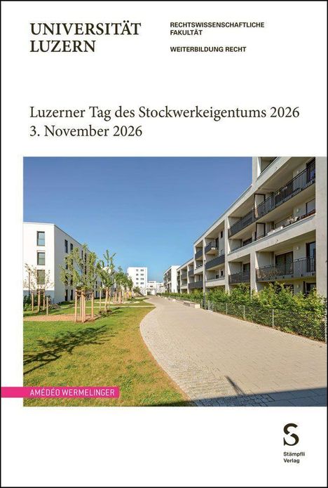 Universität Luzern, Luzerner Tag des Stockwerkeigentums 2026, Gebäudekomplex an einem sonnigen Tag mit Baumallee.