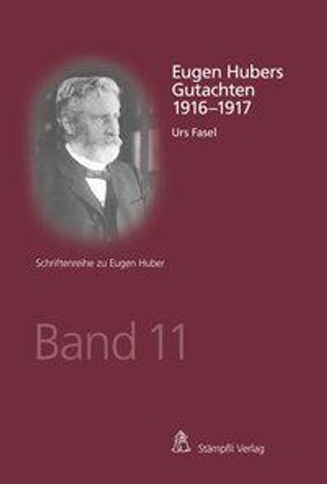 Urs Fasel: Eugen Hubers Gutachten 1916-1917, Buch
