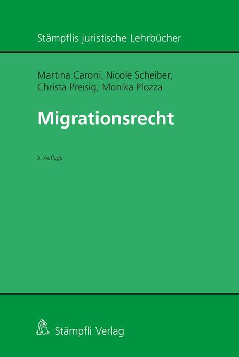 Martina Caroni: Migrationsrecht, Buch