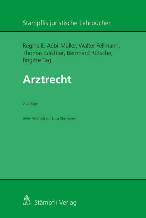Regina E. Aebi-Müller: Arztrecht, Buch
