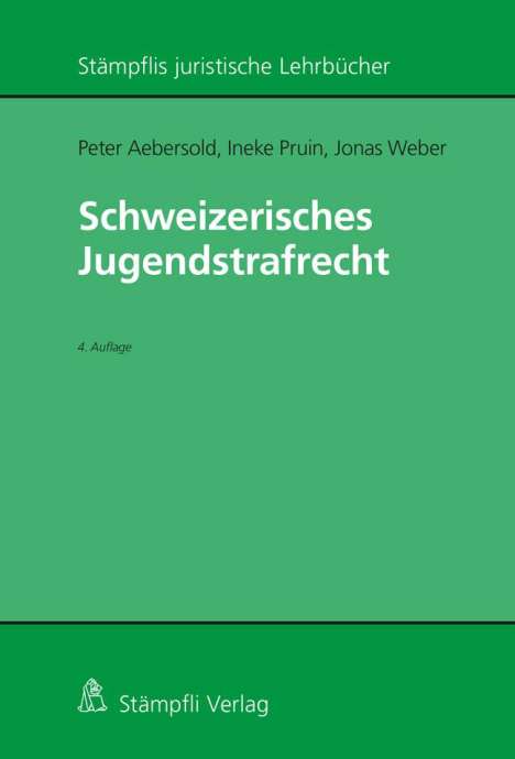 Peter Aebersold: Schweizerisches Jugendstrafrecht, Buch