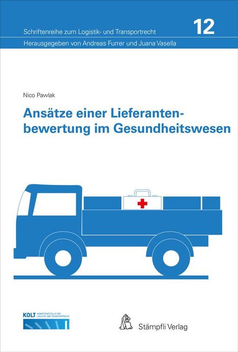 Nico Pawlak: Pawlak, N: Ansätze einer Lieferantenbewertung/Gesundheit., Buch