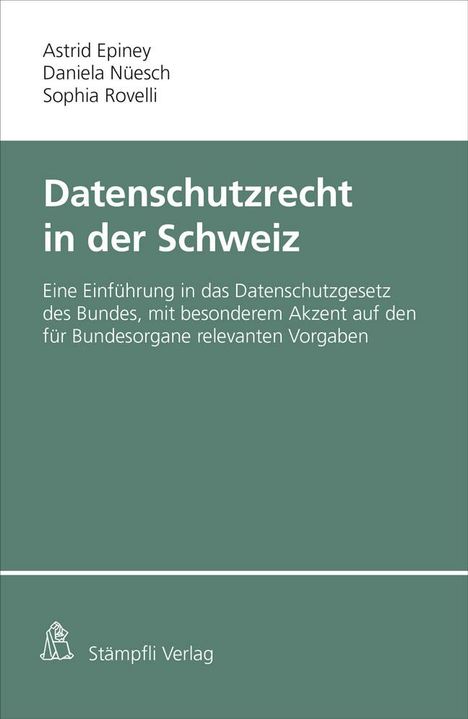 Astrid Epiney: Datenschutzrecht in der Schweiz, Buch