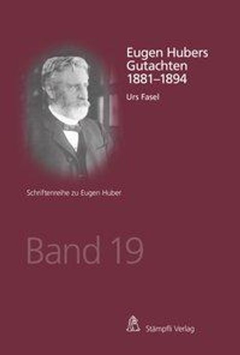Urs Fasel: Eugen Hubers Gutachten 1881-1894, Buch