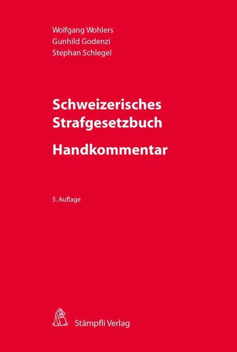 Wolfgang Wohlers: Schweizerisches Strafgesetzbuch - Handkommentar, Buch