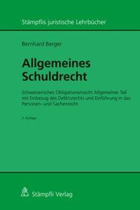 Bernhard Berger: Berger, B: Allgemeines Schuldrecht, Buch