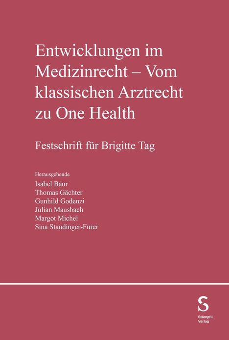 Entwicklung im Medizinrecht - Vom klassischen Arztrecht zu One Health, Buch