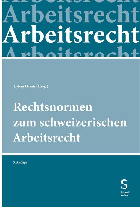 Rechtsnormen zum schweizerischen Arbeitsrecht, Buch