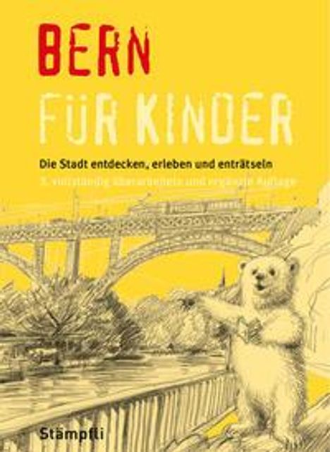 Martina Frei-Nägeli: Bern für Kinder, Buch