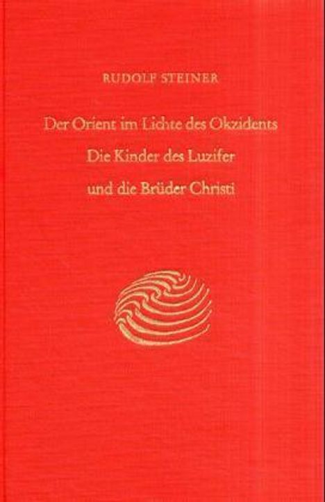 Rudolf Steiner: Steiner, R: Orient im Lichte des Okzidents, Buch