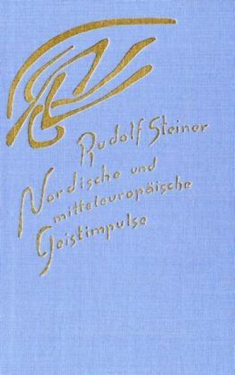 Rudolf Steiner: Nordische und mitteleuropäische Geistimpulse, Buch