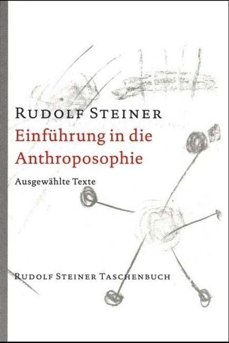 Rudolf Steiner: Einführung in die Anthroposophie, Buch