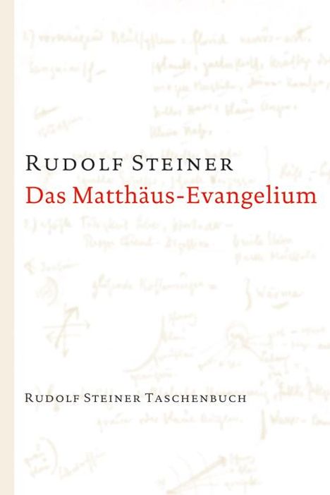 Rudolf Steiner: Das Matthäus-Evangelium, Buch