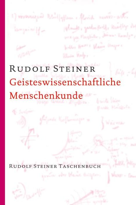 Rudolf Steiner: Geisteswissenschaftliche Menschenkunde, Buch