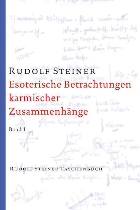 Rudolf Steiner: Esoterische Betrachtungen karmischer Zusammenhänge 1, Buch