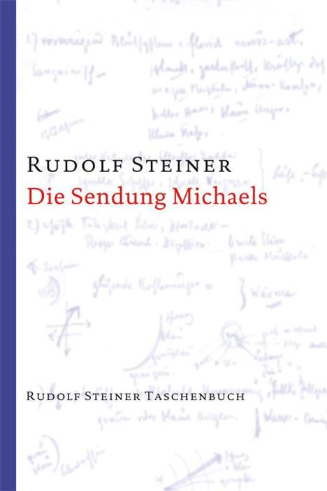 Rudolf Steiner: Die Sendung Michaels, Buch
