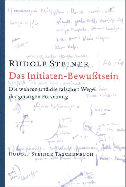 Rudolf Steiner: Das Initiaten-Bewußtsein, Buch