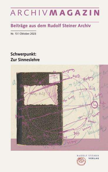 ARCHIVMAGAZIN. Beiträge aus dem Rudolf Steiner Archiv, Buch