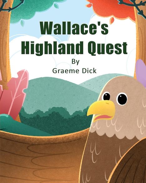 Graeme Dick: Wallace's Highland Quest, Buch