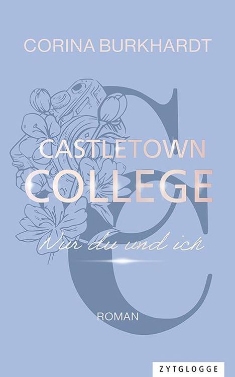 Corina Burkhardt: Castletown College - Nur du und ich, Buch