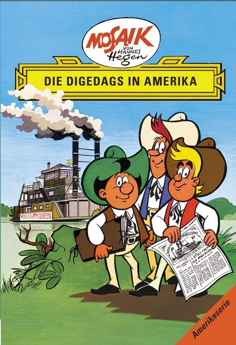 Lothar Dräger: Die Digedags. Amerikaserie 01. Die Digedags in Amerika, Buch