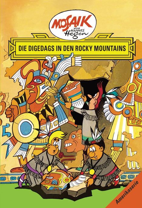 Lothar Dräger: Die Digedags, Amerikaserie 05.Die Digedags in den Rocky Mountains, Buch