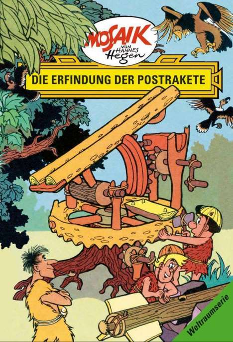 Lothar Dräger: Die Digedags. Weltraum-Serie 07. Die Erfindung der Postrakete, Buch