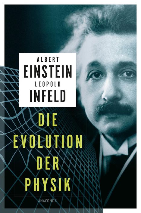 Albert Einstein: Einstein, A: Evolution der Physik, Buch