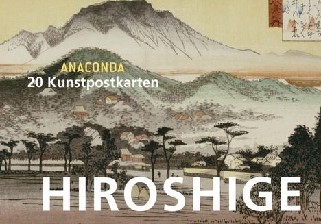 Utagawa Hiroshige (Ando): Postkartenbuch Utagawa Hiroshige, Buch