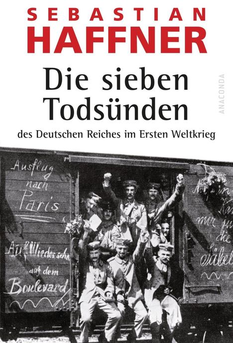 Sebastian Haffner: Haffner, S: Die sieben Todsünden des Deutschen Reiches, Buch