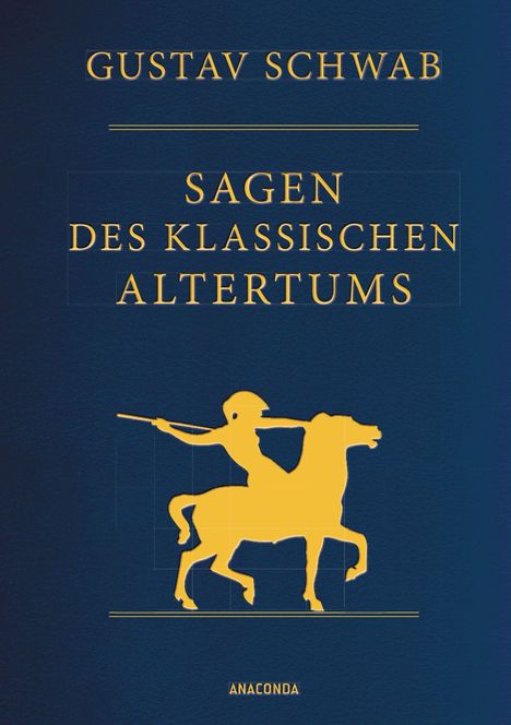 Gustav Schwab: Schwab, G: Sagen des klassischen Altertums - Vollständige Au, Buch