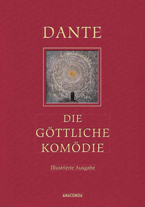 Dante Alighieri: Die göttliche Komödie (Illustrierte Iris®-LEINEN-Ausgabe), Buch