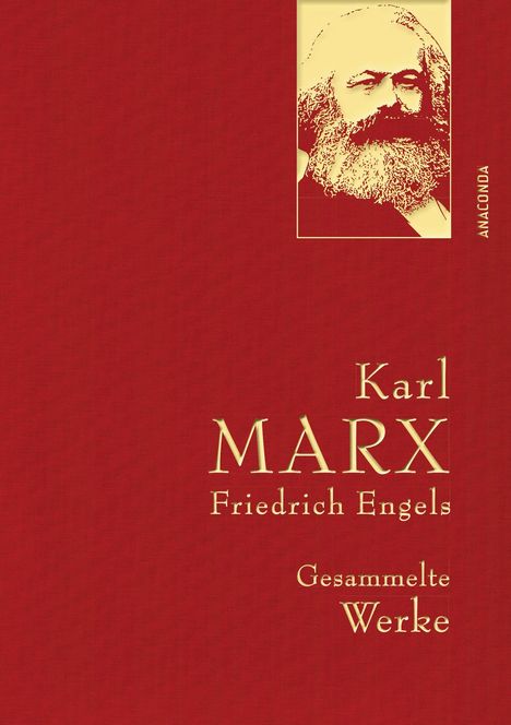Karl Marx: Karl Marx / Friedrich Engels - Gesammelte Werke (Leinenausg. mit goldener Schmuckprägung), Buch