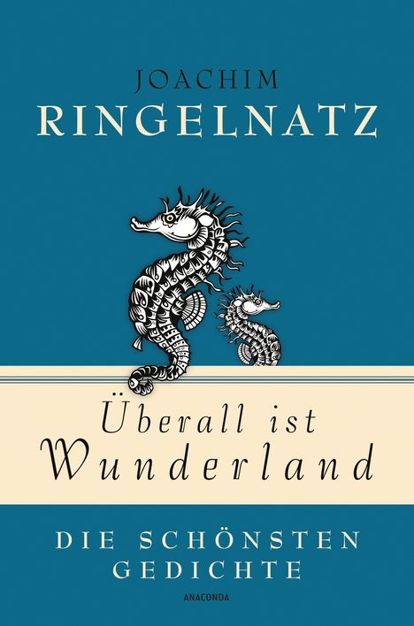 Joachim Ringelnatz: Überall ist Wunderland - Die schönsten Gedichte, Buch