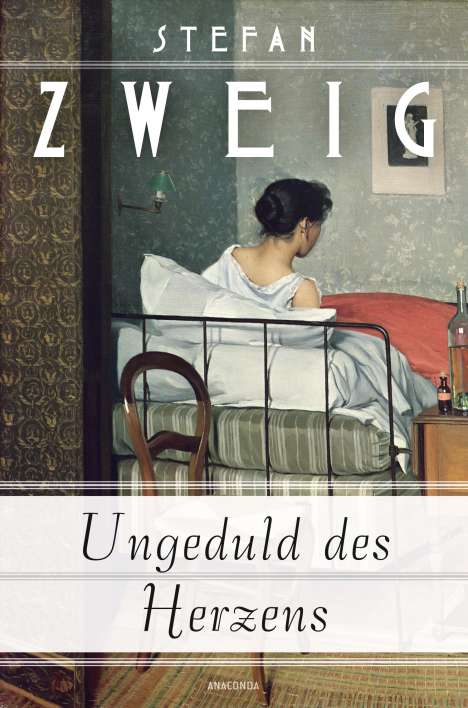 Stefan Zweig: Ungeduld des Herzens, Buch