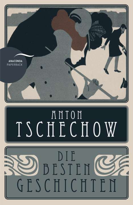 Anton Tschechow: Anton Tschechow - Die besten Geschichten, Buch