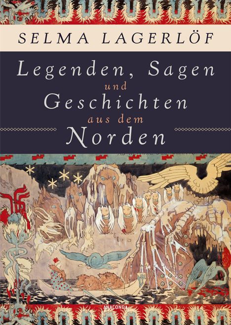 Selma Lagerlöf: Lagerlöf, S: Legenden, Sagen und Geschichten aus dem Norden, Buch