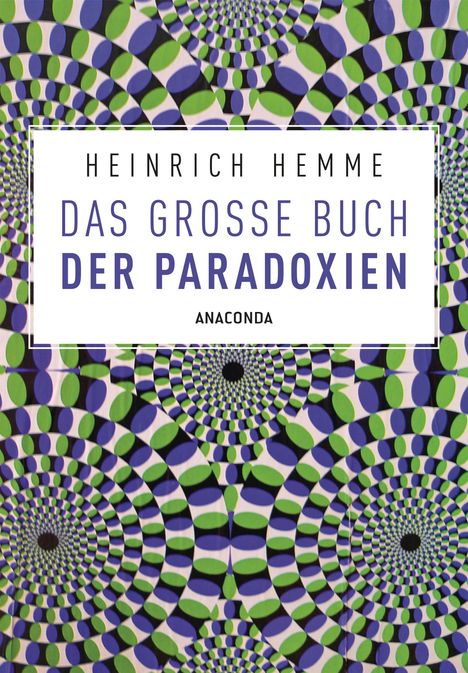 Heinrich Hemme: Das große Buch der Paradoxien, Buch