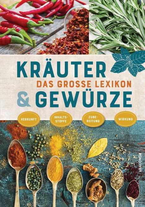 Lothar Bendel: Bendel, L: Das große Lexikon der Kräuter und Gewürze, Buch
