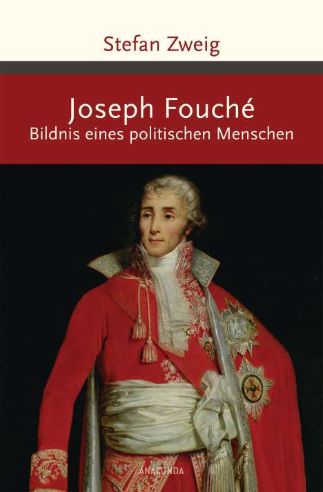 Stefan Zweig: Joseph Fouché. Bildnis eines politischen Menschen, Buch