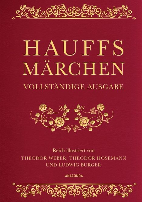 Wilhelm Hauff: Hauffs Märchen (Vollständige Ausgabe, Cabra-Leder), Buch